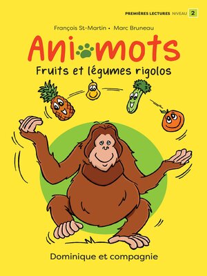cover image of Fruits et légumes rigolos--Niveau de lecture 2